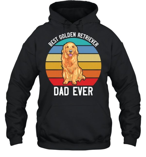 Best Golden Retriever Dad Ever Golden Retriever Shirt