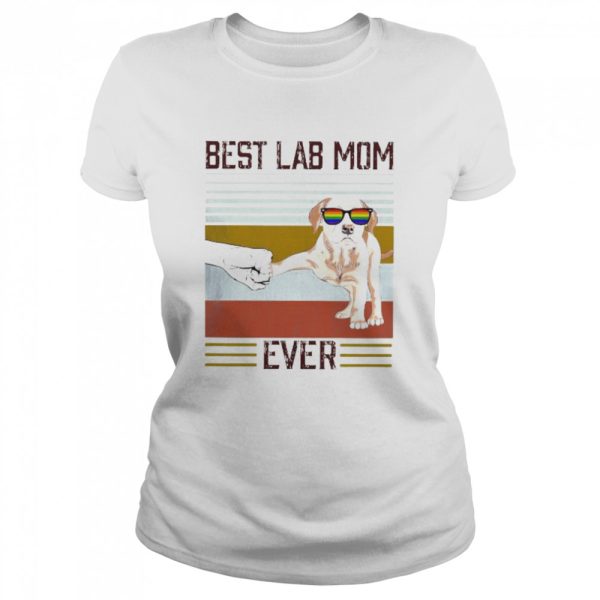 Best Labrador Mom ever vintage shirt