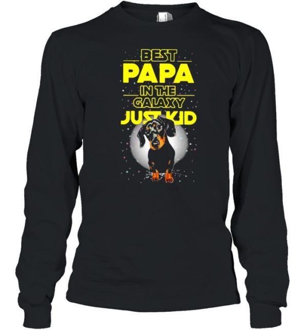 Best Papa In The Galaxy Just Kid Dachshund Shirt