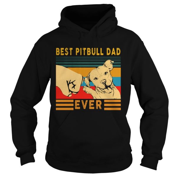 Best Pitbull Dad Ever Vintage shirt