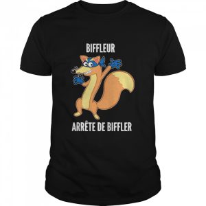 Bifleur arrete de biffler shirt 1