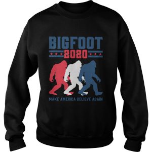 Bigfoot 2020 Make America Believe Again shirt