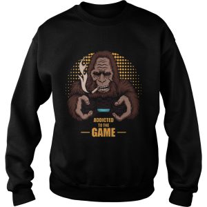 Bigfoot Addicted To The Game shirt 2