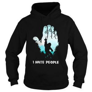 Bigfoot Hand I Hate People shirt 1