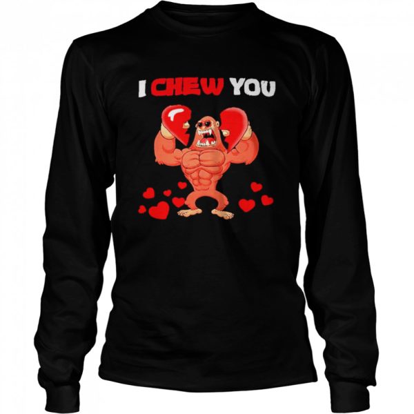 Bigfoot I chew your heart shirt