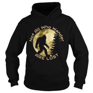 Bigfoot Not All Who Wander Are Lost shirt