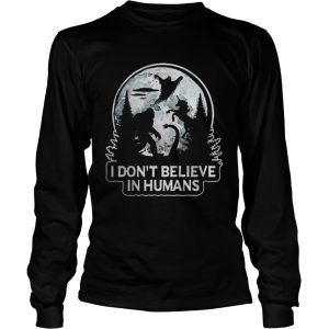 Bigfoot and moon I dont believe in humans shirt