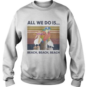 Bird All We Do Is Beach Beach Beach Vintage Retro shirt 2