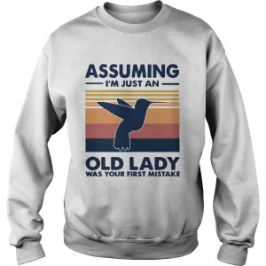 Bird assuming im just an old lady was your first mistake vintage shirt