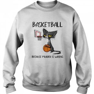 Black Cat Basketball Because Murder Is Wrong Shirt 4