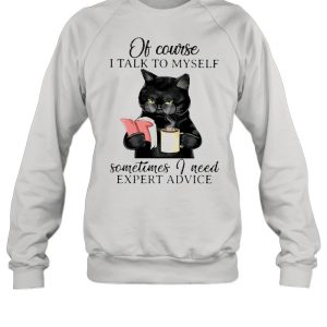 Black Cat Books Of Course I Talk To Myself Sometimes I Need Expert Advice shirt 2