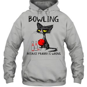 Black Cat Bowling Because Murder Is Wrong Shirt 3