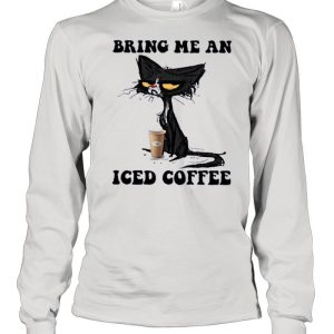 Black Cat Bring me an Iced Coffee shirt 3