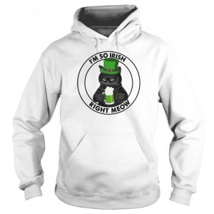 Black Cat Drink Beer I'm So Irish Right Meow Shirt 5