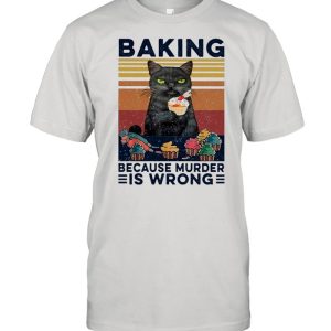 Black Cat Eat Baking Because Murder Is Wrong Vintage shirt 1