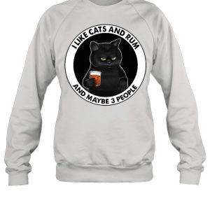 Black Cat I Like Cats And Rum And Maybe 3 People T shirt 4