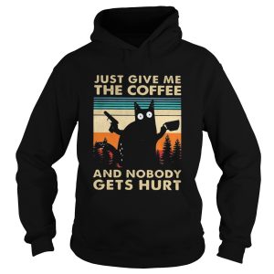 Black Cat Just Give Me The Coffee And Nobody Gets Hurt Vintage shirt