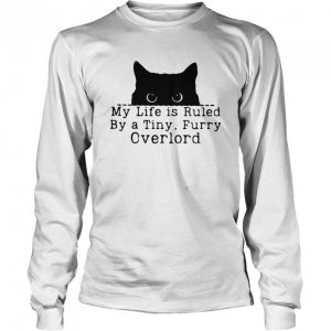 Black Cat My Life Is Ruled By A Tiny Furry Overlord Shirt 3