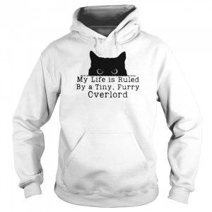 Black Cat My Life Is Ruled By A Tiny Furry Overlord Shirt 5