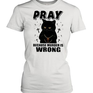 Black Cat Pastor Because Murder Is Wrong shirt 2