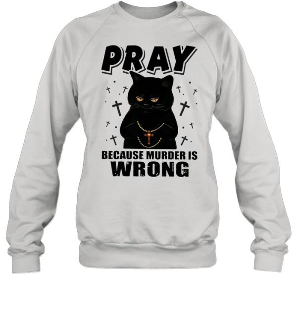 Black Cat Pastor Because Murder Is Wrong shirt