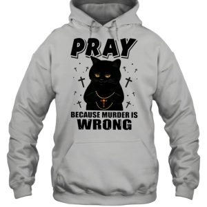 Black Cat Pastor Because Murder Is Wrong shirt 5