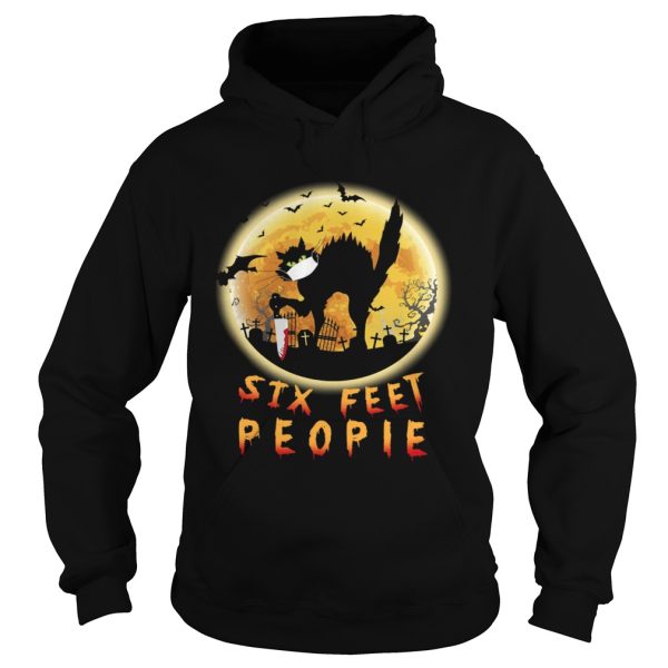 Black Cat Six Feet People Horror Halloween shirt