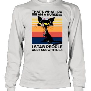 Black Cat That's What I Do I Am A Nurse I Stab People And I Know Things Vintage shirt 3