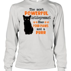 Black Cat The Most Powerful Antidepressant Has Four Paws And A Purr T shirt 3