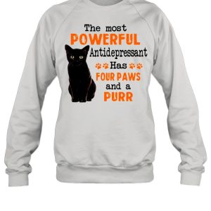 Black Cat The Most Powerful Antidepressant Has Four Paws And A Purr T shirt 4