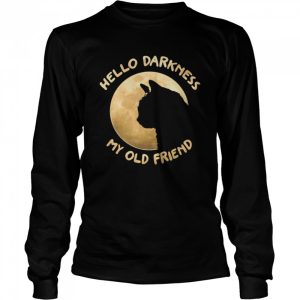 Black Cat hello darkness my old friend shirt 3