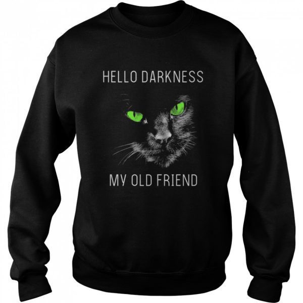 Black Cat hello darkness my old friend t-shirt