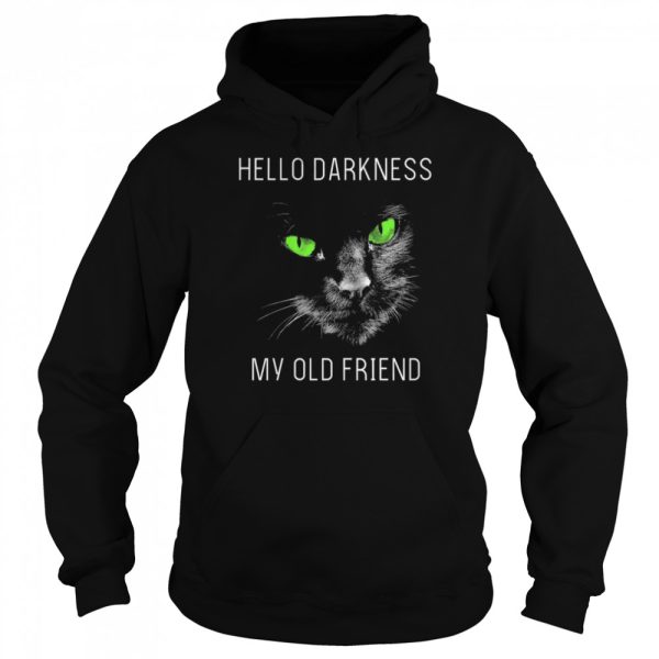 Black Cat hello darkness my old friend t-shirt