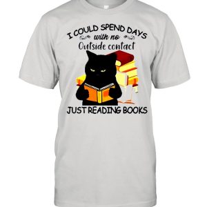 Black Cat reading book I could spend days just shirt