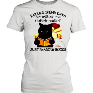 Black Cat reading book I could spend days just shirt