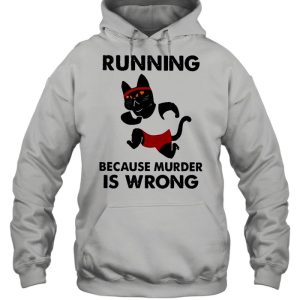 Black Cat running because murder Is wrong shirt 5