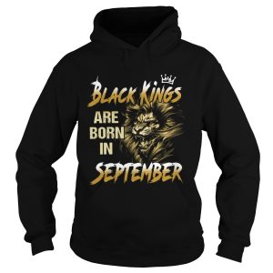 Black Kings Are Born In September shirt