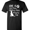 Black Labrador Retriever Love My Dog Saying Quotes T-Shirts