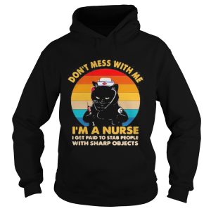 Black cat dont mess with me im a nurse i get paid to stab people with sharp objects vintage retro 1