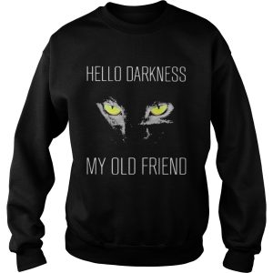 Black cat hello darkness my old friend night shirt