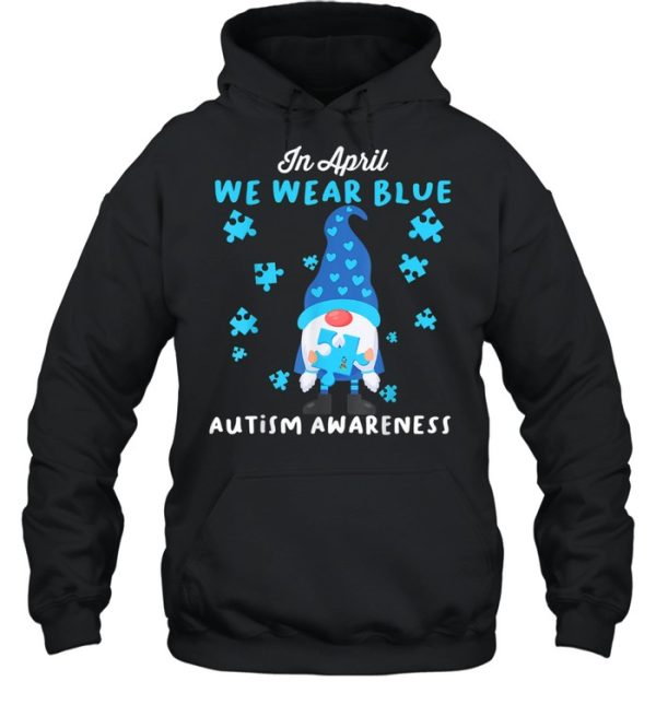 Blue Gnomes In April We Wear Blue Autism Awareness Month Shirt