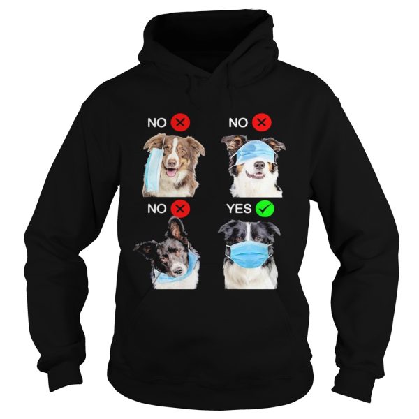 Border Collie Dogs Right Way To Wear Mask shirt