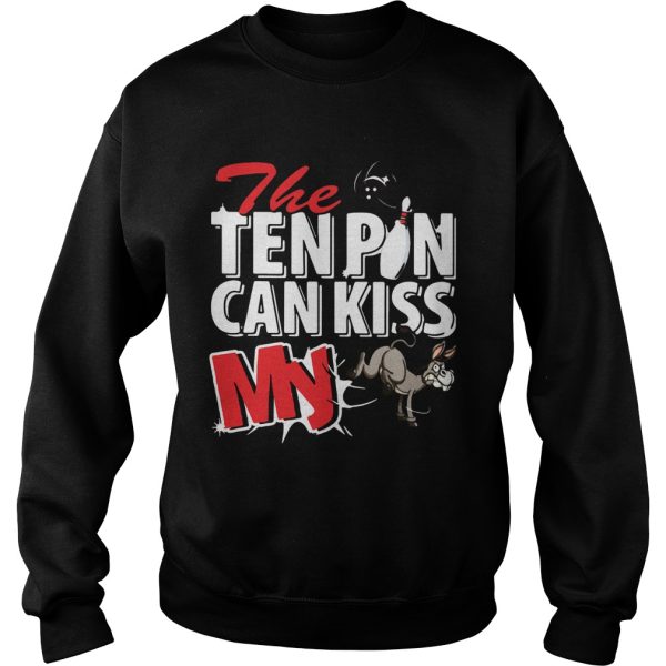 Bowling And Donkey The Ten Pin Can Kiss My shirt