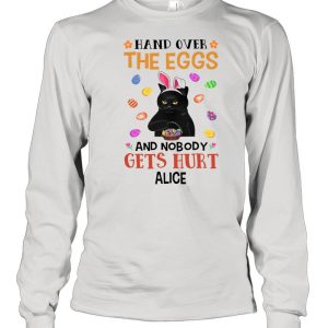 Bunny Black Cat Hand Over The Eggs And Nobody Gets Hurt Alive Happy Easter 2021 shirt 3