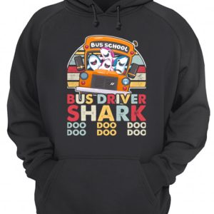 Bus Driver Shark Doo Doo Doo Funny Shark Back To School T Shirt 3