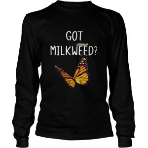 Butterfly Got Milkweed shirt