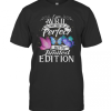 Butterfly I Am Avril I May Not Be Perfect But I’m T-Shirt