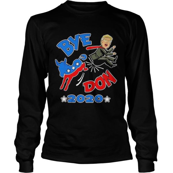 Bye Don 2020 democrat Donkey kick Donald Trump out cartoon shirt