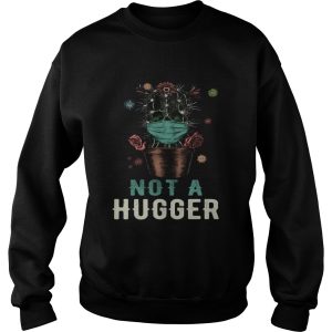 Cactus skull not a hugger flowers shirt