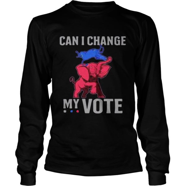 Can I Change My Vote Trump Elephant Election shirt